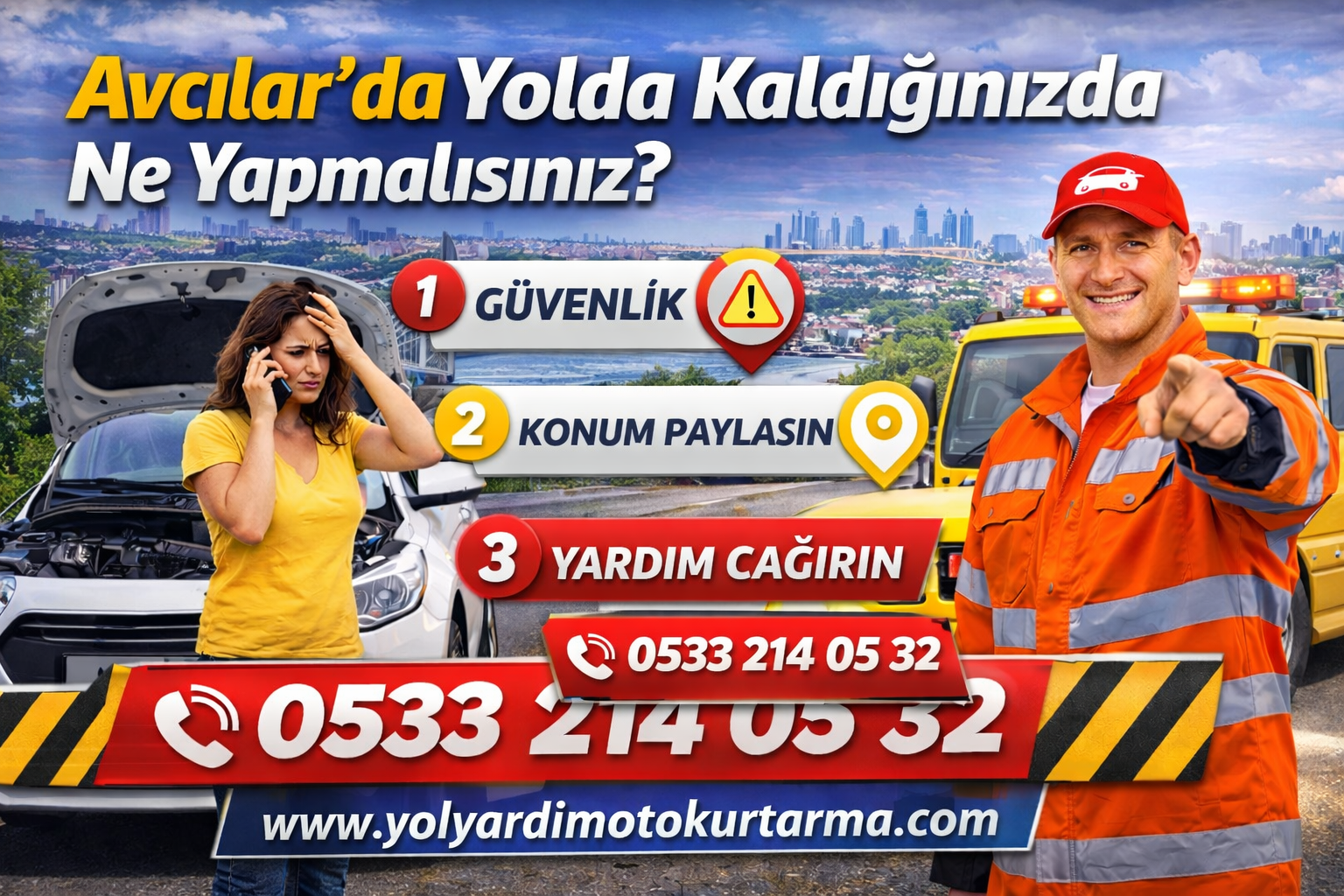 Avcılar’da Yolda Kaldığınızda Ne Yapmalısınız?