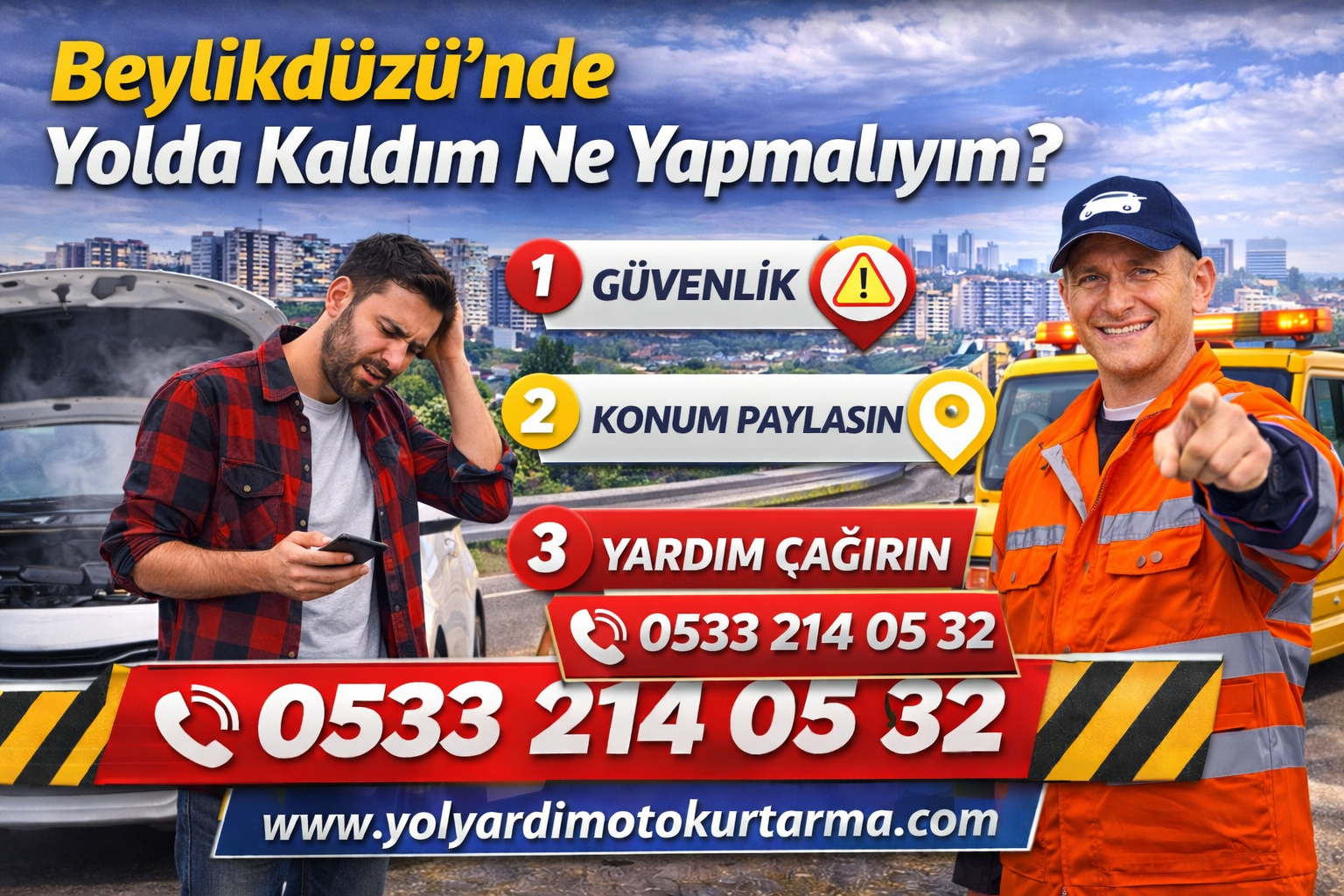 Beylikdüzü’nde Yolda Kaldım Ne Yapmalıyım?