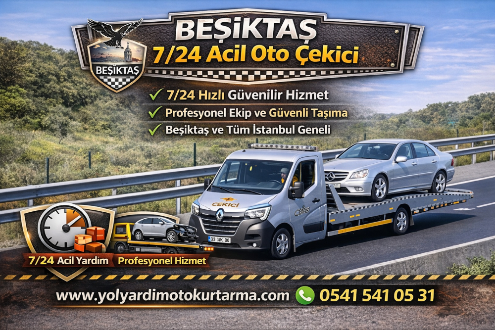 Beşiktaş 7/24 oto çekici ve yol yardım hizmeti, araç taşıma ve oto kurtarma operasyonu