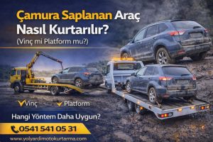 Çamura Saplanan Araç Nasıl Kurtarılır? (Vinç mi Platform mu?)