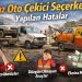 Ucuz Oto Çekici Seçerken Yapılan Hatalar