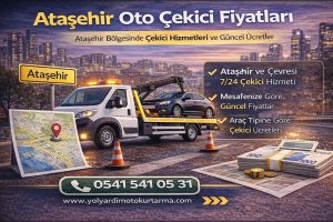 Ataşehir Oto Çekici Fiyatları